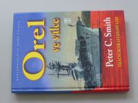 Smith - Orel ve válce - Válečný deník letadlové lodi (2009)