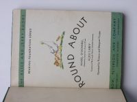 The Alice and Jerry Books - O'Donnell, Carey - Round About (1941) anglicky - literatura pro děti