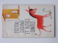 Tistou, Dodino et autres contes (1967) pohádky - francouzsky - jazyková učebnice