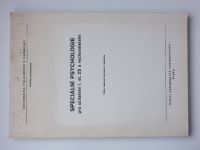 Vavrdová a kol. - Speciální psychologie pro učitelství I. st. ZŠ a vychovatelství (1986) skripta