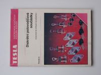 TESLA katalog - Diskrétní polovodičové součástky - Vícevrstvé spínací součástky- Svazek A (1987)