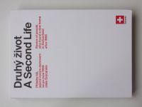 Druhý život - Příběhy lidí, jejichž novým domovem se po roce 1968 stalo Švýcarsko (2018) dvoujazyčně