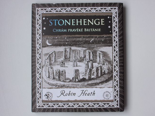 Heath - Stonehenge - Chrám pravěké Británie (2019)