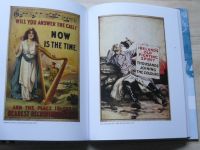 Munice domácí fronty - Angloamerický plakát z první světové války (2016)